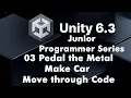 03 Unity 6 3 Driving Simulator Move a Car with Code Rigidbody Physics