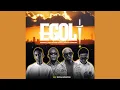 Download Lagu CowBoii, Mellow \u0026 Sleazy, Scotts Maphuma - eGoli (Official Audio) feat. Eltee \u0026 Novatron