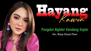 Download HAYANG KAWIN ~  Pongdut Sunda Koplo BAJIDOR full Kendang rampak Jaipong MP3