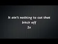 Cut Her Off - K Camp ft. 2 Chainz (Lyrics)