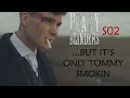 Download Lagu PEAKY BLINDERS S02 but it's only Tommy Shelby smoking
