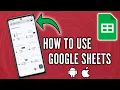 How to Use Google Sheets Mobile App - Complete Tutorial