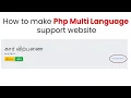 How to make php multi language support website