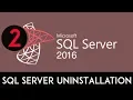 SQL SERVER 02 - how to uninstall sql server 2016