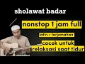Download Lagu shalawat badar santri njoso full 1 jam || cocok untuk relaksasi teman tidur