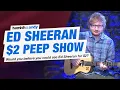 The Ed Sheeran $2 Peep Show Experiment | Hamish \u0026 Andy