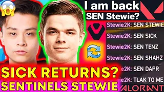 SicK RETURNING for Sentinels Franchising?! Stewie2k LEAKS Roster? ???? VALORANT News