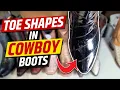 Most Common Toe Shapes On Cowboy Boots
