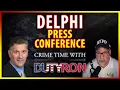 Delphi press conference live on Crime Time with DutyRon and Ed Wallace