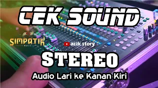 cek sound simpatik music live stereo
