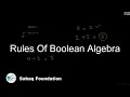 Rules of Boolean Algebra Computer Science Lecture Sabaq pk