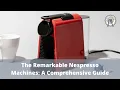 Download Lagu The Remarkable Nespresso Machines: A Comprehensive Guide