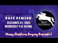 Download Lagu PJC RACE REWIND | DECEMBER 24, 2025 | WEDNESDAY PJC RACING | Karera Sa Pinas MP3