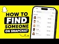 How To Find Someone On Snapchat