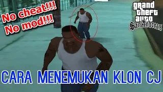 cara menemukan klon cj gta san andreas