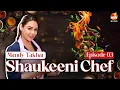 Shaukeeni Chef Mandy Takhar Celebrity Interview Show Episode-3
