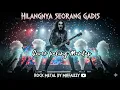 Download Lagu DEDY DORES | HILANGNYA SEORANG GADIS Cover Rock Metal