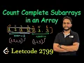 Count Complete Subarrays in an Array Leetcode 2799