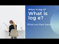 What is Log e ln e Log 1 Ln 1 Log 0 Ln 0 how to understand log