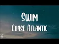 Download Lagu Chase Atlantic - Swim (Lyrics)