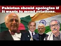 #SalmanRashid Pakistan should apologize if it wants to mend relations. #Bangladesh #India 