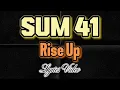 Download Lagu Sum 41 - Rise Up (Official Lyric Video)