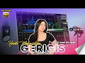 Download Lagu GERIGIS PARAH!! YANTI MAHARDIKA-DO MUSIC X TMS PRO AUDIO TUBAN