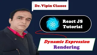 React Tutorial React Rendering for Dynamic Expression Dr Vipin Classes