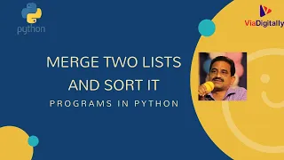 Merge Two Lists and Sort it Programs in Python python interview questions