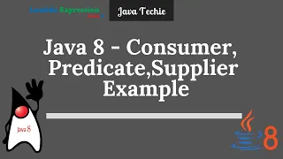 Java - 8 Consumer Supplier Predicate Interface With Example Java Techie