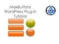 WORDPRESS BUTTON PLUGIN MAXBUTTONS TUTORIAL HOW TO DO IT