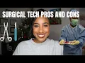 SURGICAL TECHNOLOGISTS PROS AND CONS SURGICAL TECHNOLOGY ARE SURGEONS REALLY THAT BAD SALARY