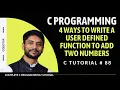User Defined Function 4 Ways to Write Addition Program Using Function In Hindi