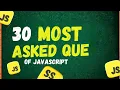 Top 30 JavaScript Interview Questions and Answers Most Asked JS Interview Questions 2026