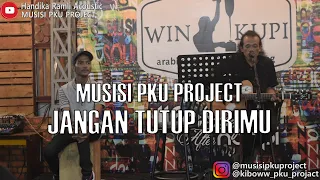 Download Jangan Tutup Dirimu - Stinky - Musisi Pku Project Live Cover MP3