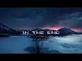 Download Lagu IN THE END (Sped Up) - Tommee Profitt, Fleurie [Mellen Gi Remix]