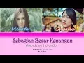 Download Lagu Omoide no Hotondo / Sebagian Besar Kenangan - JKT48 [Color Coded Lyrics]