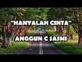 Download Lagu ANGGUN C SASMI - HANYALAH CINTA #songlyrics #lyrics #lagupopuler #lagulawasindonesia
