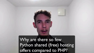 Python vs PHP Why are there so few free shared hosting offers