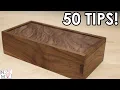 An Absurd Number of Wood Box Making Tips Tricks