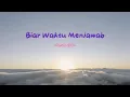 Download Lagu Biar Waktu Menjawab - Raniadifa (Official Music lyrics) | Lagu Viral dan Trending 2025
