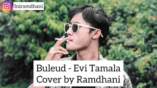 Download Buleud - Ramdhani ( Cover ) || Koplo Bajidor MP3