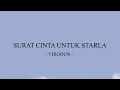 Download Lagu Virgoun - Surat Cinta untuk Starla(lyrics)
