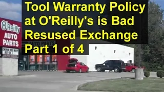 Lifetime warranty O Reilly s auto parts tools NOT without a receipt Part 1 of 2 - REMIX