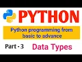 python datatypes part-3 data types in python python tutorial