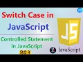 Switch Case in JavaScript JavaScript Switch Case Tutorial in Hindi Learn JavaScript