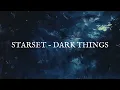 【和訳】Starset - Dark Things