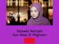 Download Lagu Selawat Nariyah-Ayu Dewi El Mighwar