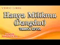 Download Lagu Trisna Levia - Hanya Milikmu Dangdut (official video lirik)