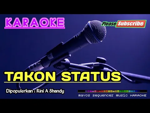 Download MP3 TAKON STATUS -Rini A Shandy- KARAOKE